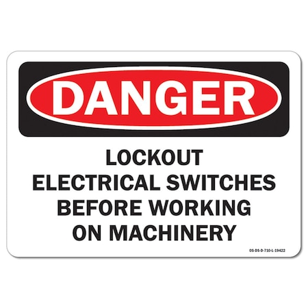 Signmission OSHA Lockout Electrical Switches Before Working On Machinery 5in X 3.5in Decal, 10PK, 19422-10PK OS-DS-D-35-L-19422-10PK